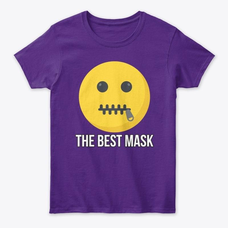 The Best Mask Women's T-shirt